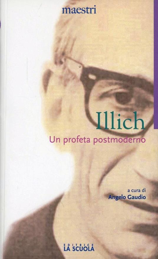 Un profeta postmoderno - Ivan Illich - copertina