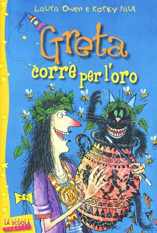 Greta corre per l'oro. Greta la strega - Laura Owen - copertina