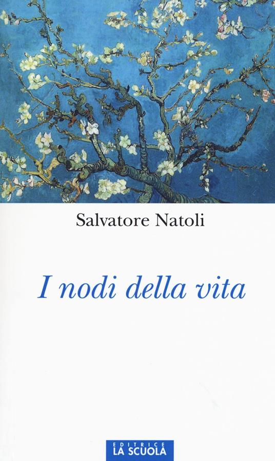 I nodi della vita - Salvatore Natoli - copertina