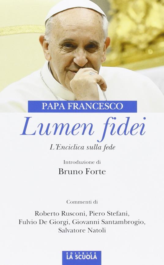 Lumen fidei. L'enciclica sulla fede. Ediz. commentata - Francesco (Jorge Mario Bergoglio) - copertina