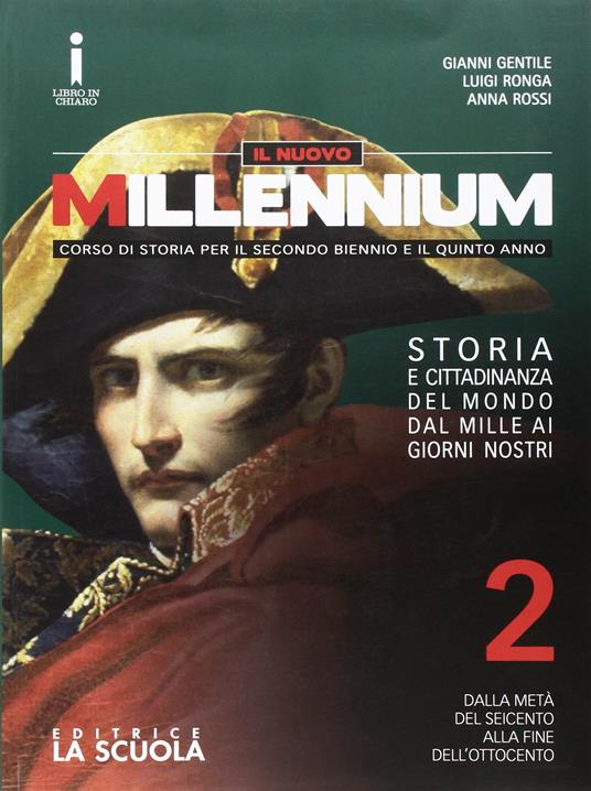  Il nuovo Millennium. Con e-book. Con espansione online. Vol. 2: Dalla metà del Seicento alla fine dell'Ottocento