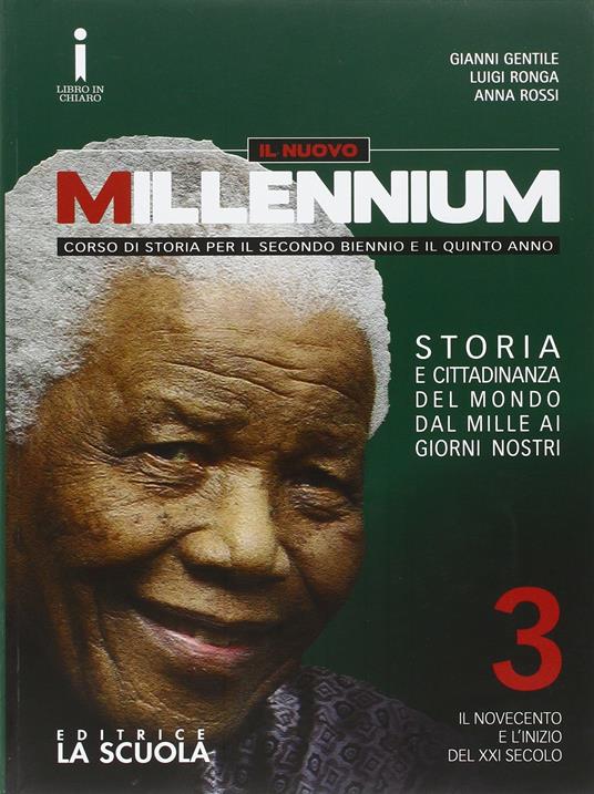  Il nuovo Millennium. Con e-book. Con espansione online. Vol. 3: Il Novecento e l'inizio del XXI secolo-Verso l'esame di stato-CLIL History