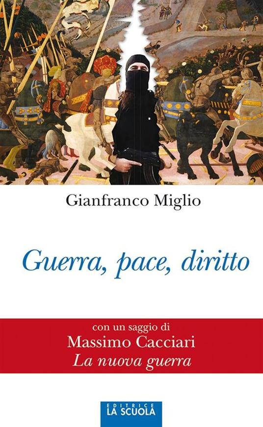 Guerra, pace, diritto - Gianfranco Miglio - ebook