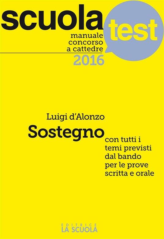 Manuale concorso a cattedre 2016. Sostegno - Luigi D'Alonzo - ebook