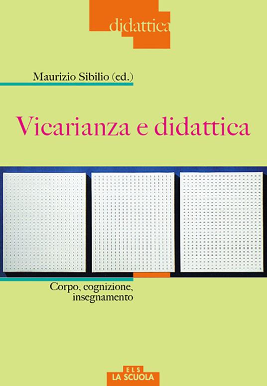 Vicarianza e didattica. Corpo, cognizione, insegnamento - copertina