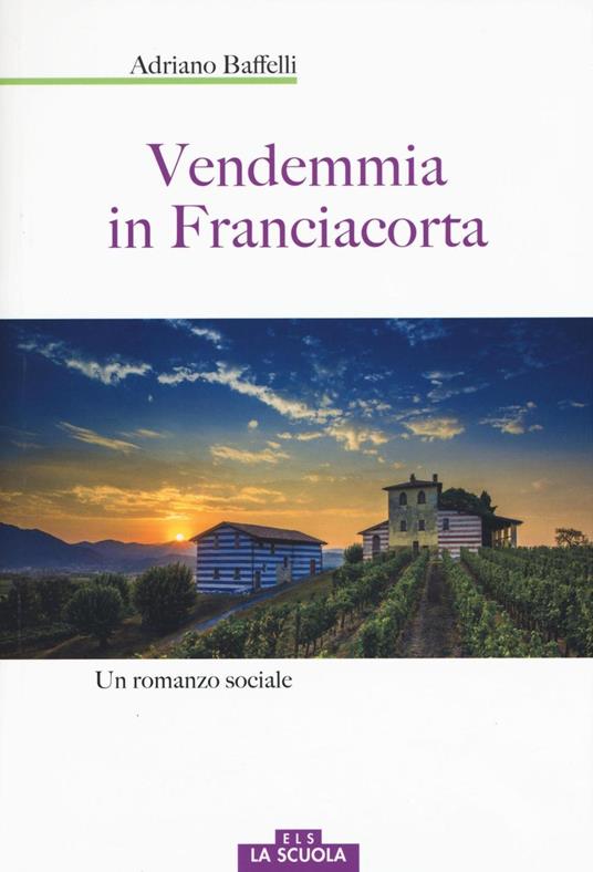 Vendemmia in Franciacorta - Adriano Baffelli - copertina