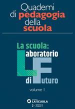 Quaderni di pedagogia della scuola (2022). Vol. 2/1: Quaderni di pedagogia della scuola (2022)