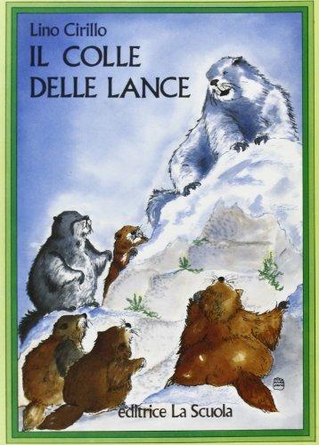 Il colle delle lance - Lino Cirillo - copertina