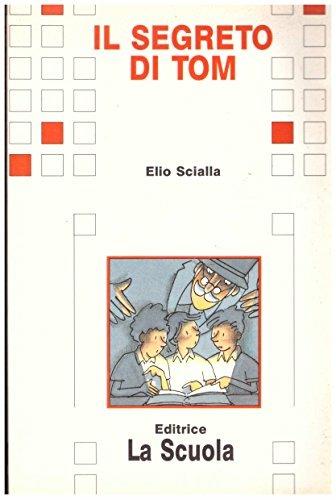 Il segreto di Tom - Elio Scialla - copertina