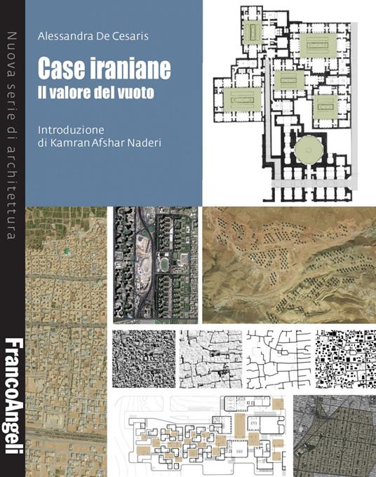 Case iraniane. Il valore del vuoto - Alessandra De Cesaris - ebook