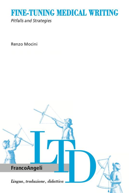 Fine-tuning medical writing. Pitfalls and strategies - Renzo Mocini - copertina