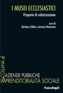 I musei ecclesiastici. Proposte di valorizzazione