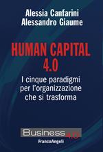 Human capital 4.0. I cinque paradigmi per l'organizzazione che si trasforma