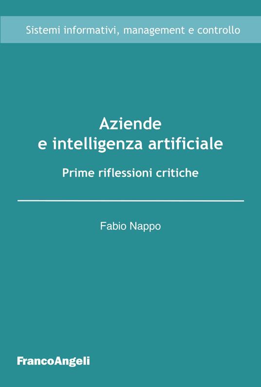 Aziende e intelligenza artificiale. Prime riflessioni critiche - Fabio Nappo - copertina