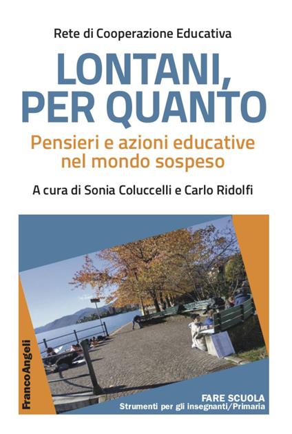 Lontani, per quanto. Pensieri e azioni educative nel mondo sospeso - Rete di Cooperazione Educativa - copertina