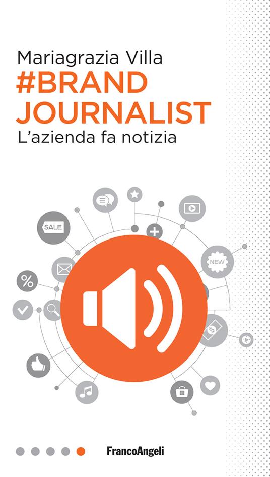 Brand journalist. L'azienda fa notizia - Mariagrazia Villa - ebook