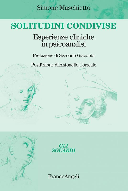Solitudini condivise. Esperienze cliniche in psicoanalisi - Simone Maschietto - ebook