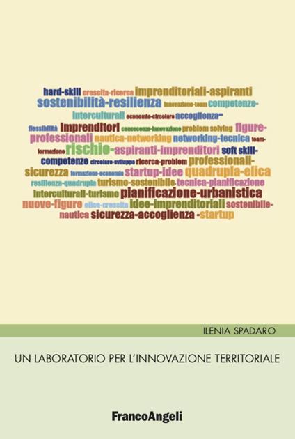 Un laboratorio per l'innovazione territoriale - Ilenia Spadaro - copertina