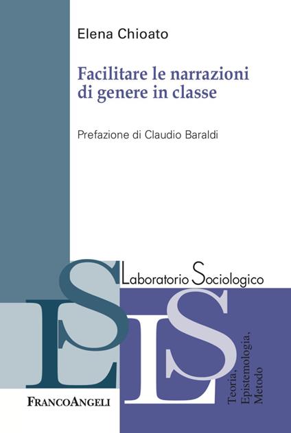 Facilitare le narrazioni di genere in classe - Elena Chioato - copertina