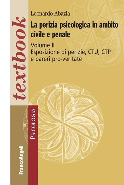 La perizia psicologica in ambito civile e penale. Vol. 2 - Leonardo Abazia - ebook