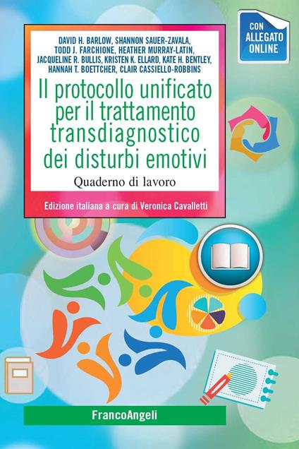 Il protocollo unificato per il trattamento transdiagnostico dei disturbi emotivi. Quaderno di lavoro - Veronica Cavalletti - ebook