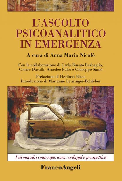 L' ascolto psicoanalitico in emergenza - Anna Maria Nicolò - ebook