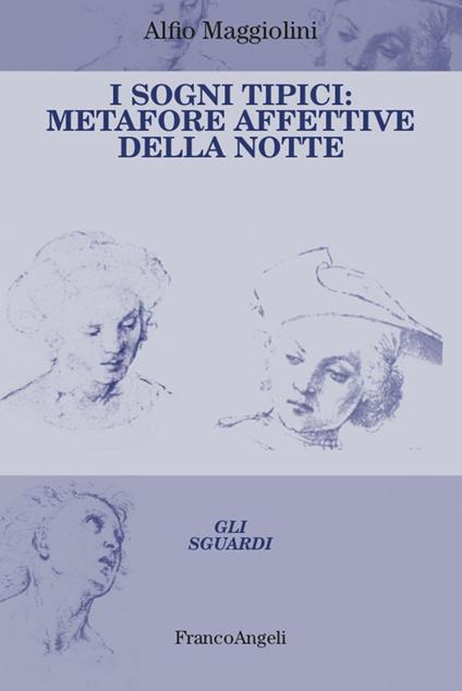 I sogni tipici. Metafore affettive della notte - Alfio Maggiolini - ebook