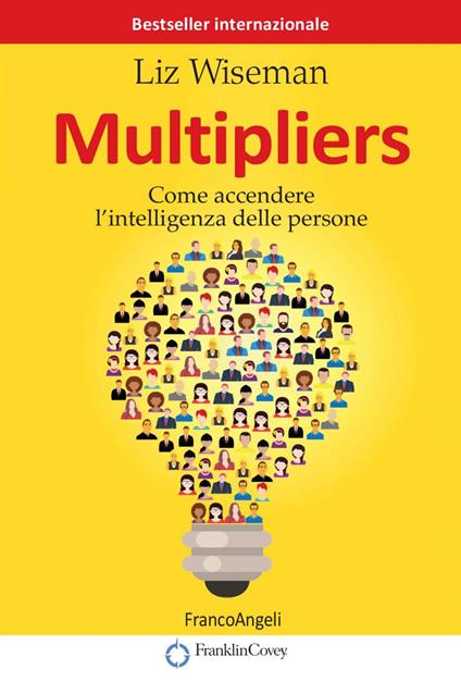 Multipliers - Liz Wiseman,Prina Tiziana - ebook