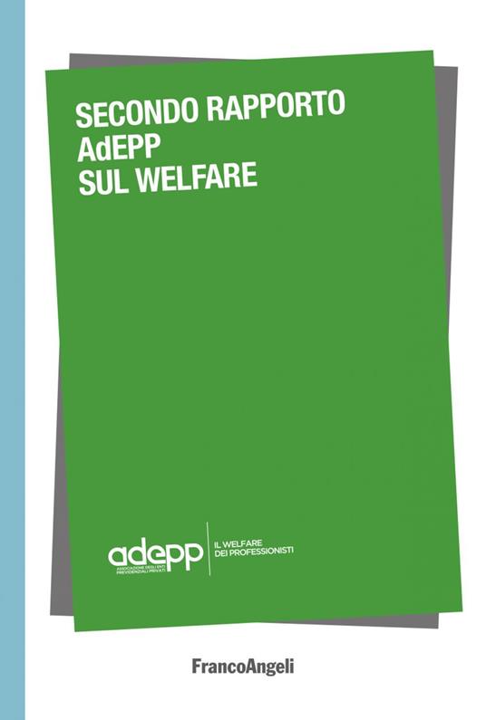 Secondo Rapporto AdEPP sul welfare - Adepp - ebook