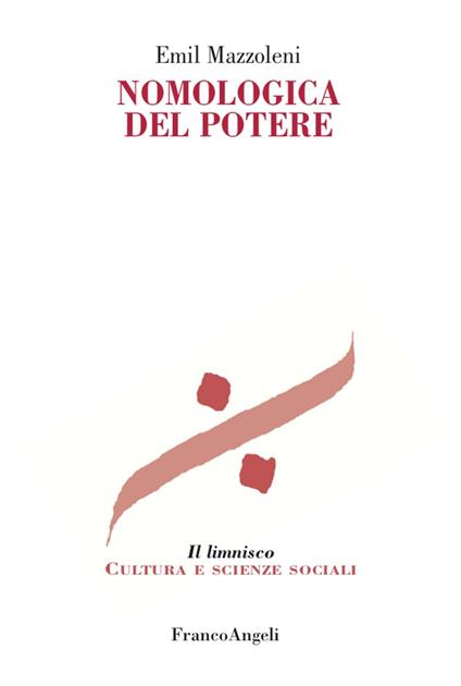 Nomologica del potere - Emil Mazzoleni - ebook