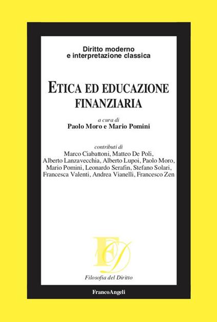 Etica ed educazione finanziaria - Paolo Moro,Mario Pomini - ebook