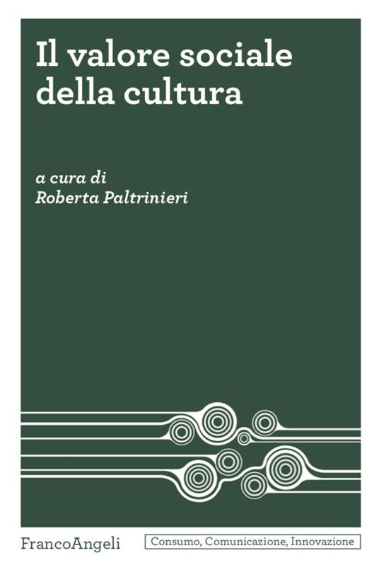 Il valore sociale della cultura - Roberta Paltrinieri - copertina