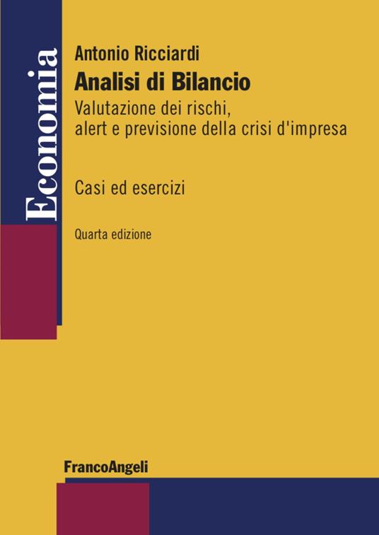 Analisi di bilancio - Antonio Ricciardi - Libro - Franco Angeli - Economia  - Strumenti | IBS