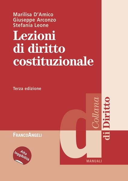 Lezioni di diritto costituzionale - Marilisa D'Amico,Giuseppe Arconzo,Stefania Leone - copertina