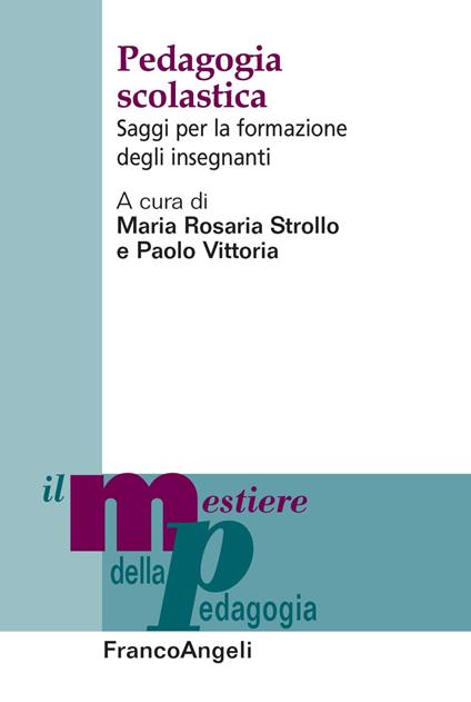 Pedagogia scolastica. Saggi per la formazione degli insegnanti - copertina