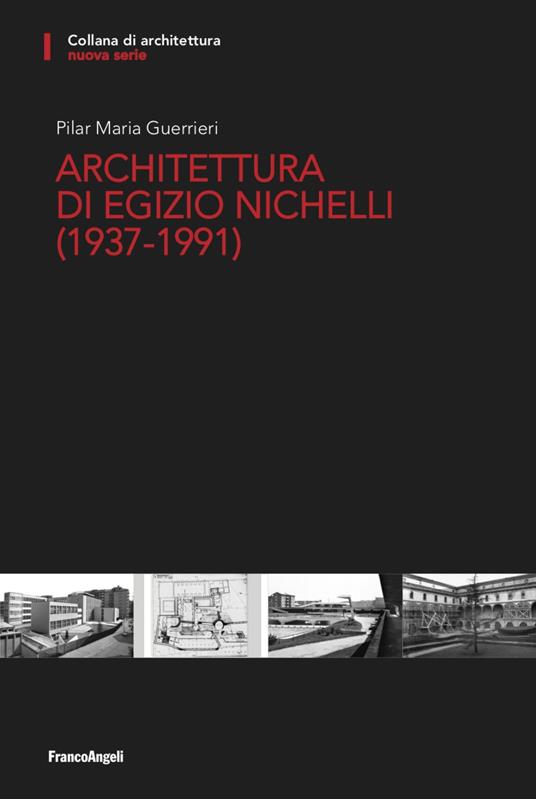 Architettura di Egizio Nichelli (1937-1991) - Maria Guerrieri Pilar - copertina