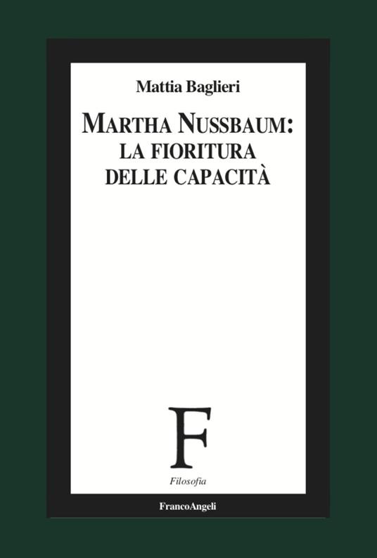 Martha Nussbaum. La fioritura delle capacità per il XXI secolo - Mattia Baglieri - copertina