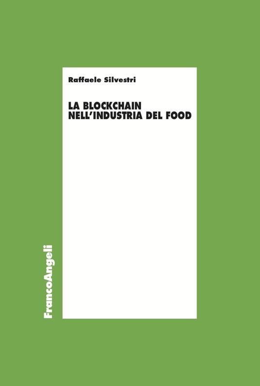 La blockchain nell'industria del food - Raffaele Silvestri - copertina