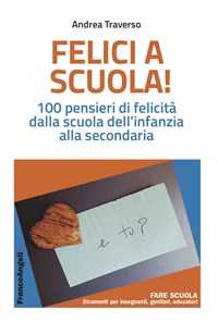 Quanta felicità occupa un grammo di meraviglia?” - Scuola di