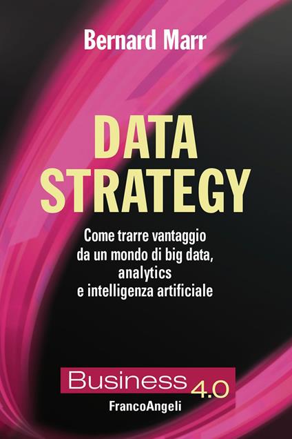 Data strategy - Bernard Marr,Giaume Alessandro - ebook
