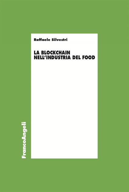 La blockchain nell'industria del food - Raffaele Silvestri - ebook