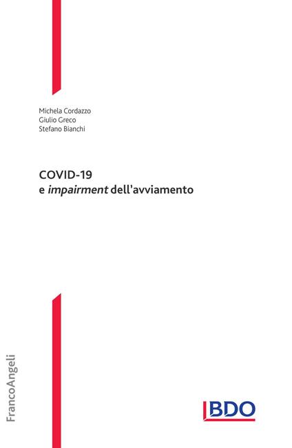 COVID-19 e impairment dell'avviamento - Stefano Bianchi,Michela Cordazzo,Giulio Greco - ebook