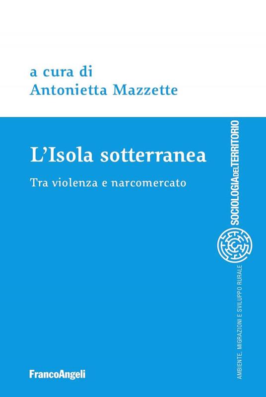 L'Isola sotterranea - V.V.A.A.,Antonietta Mazzette - ebook