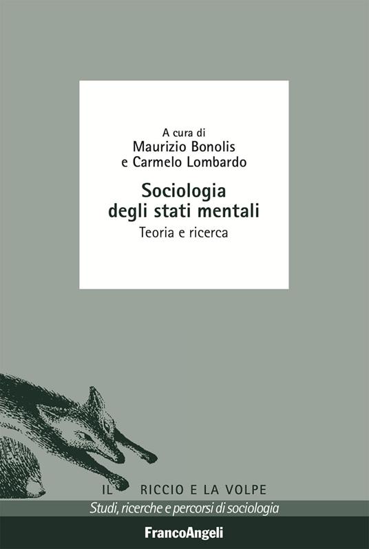 Sociologia degli stati mentali - V.V.A.A.,Maurizio Bonolis,Carmelo Lombardo - ebook