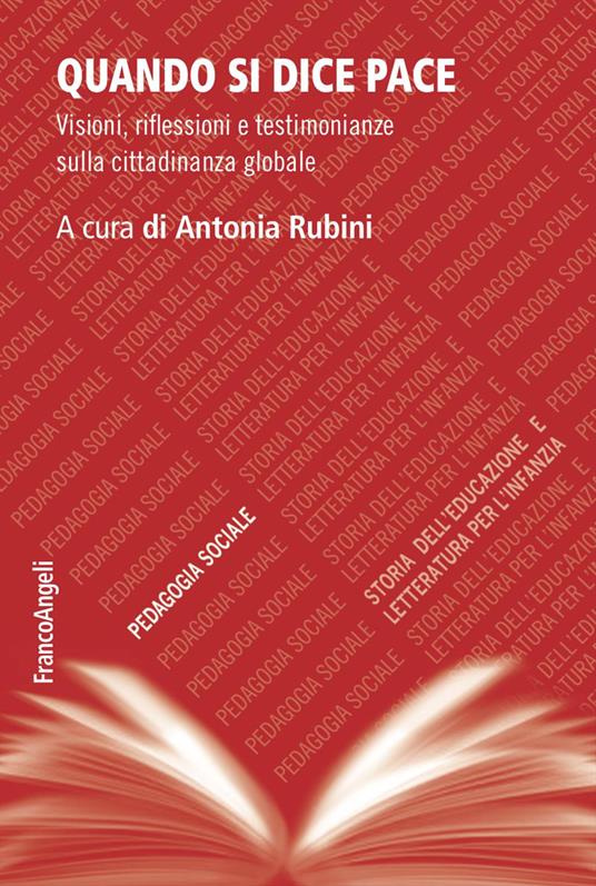 Quando si dice pace. Visioni, riflessioni e testimonianze sulla cittadinanza globale - copertina