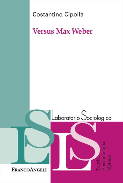 Versus Max Weber - Costantino Cipolla - copertina