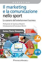 Il marketing e la comunicazione nello sport. Lo scenario dell'entertainment business