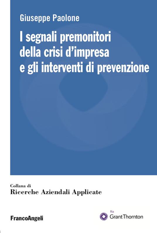 I segnali premonitori della crisi d'impresa e gli interventi di prevenzione - Giuseppe Paolone - copertina