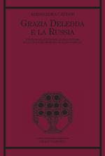 Grazia Deledda e la Russia. Riflessioni letterarie e linguistiche sulla traduzione russa di Elias Portolu