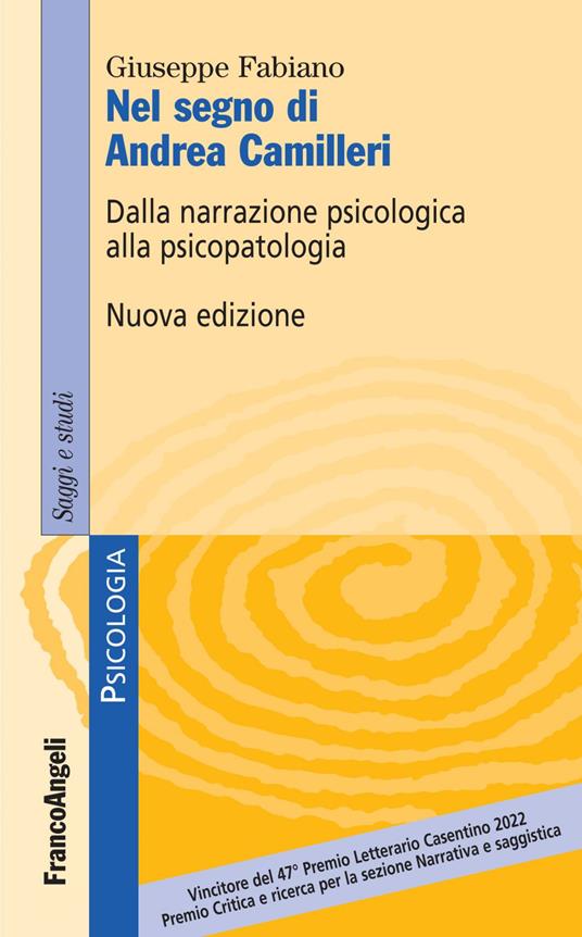 Nel segno di Andrea Camilleri. Dalla narrazione psicologica alla psicopatologia - Giuseppe Fabiano - ebook